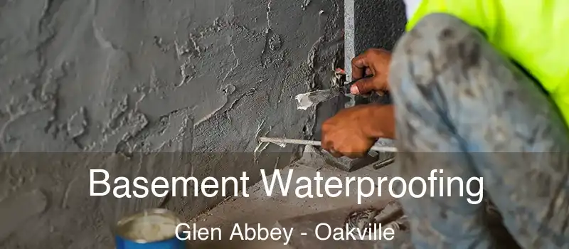  Basement Waterproofing Glen Abbey - Oakville