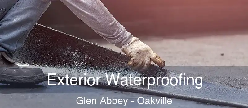  Exterior Waterproofing Glen Abbey - Oakville