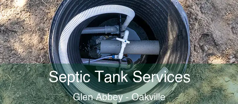  Septic Tank Services Glen Abbey - Oakville
