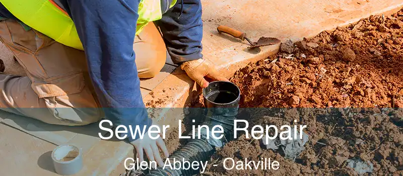  Sewer Line Repair Glen Abbey - Oakville